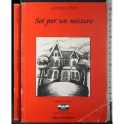 Sei per un mistero