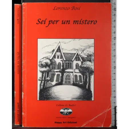Sei per un mistero
