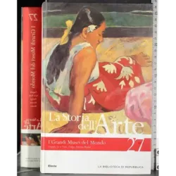 La Storia dell'Arte 27 Grandi Musei Mondo
