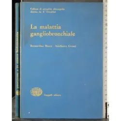 La malattia gangliobrpnchiale