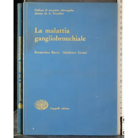La malattia gangliobrpnchiale