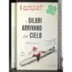 I siluri arrivano dal cielo