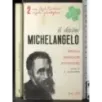 Il divino Michelangelo
