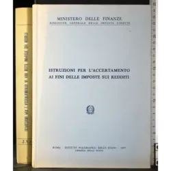 I struzioni per l'accertamento ai fini delle imposte sui redditi