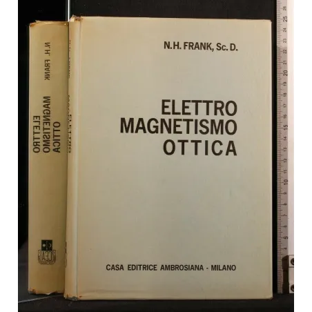 ELETTRO MAGNETISMO OTTICA