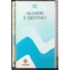Numeri e destino