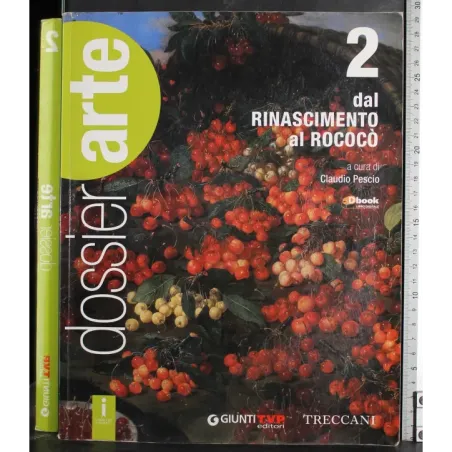 Dossier arte 2. Dal rinascimento al rococò