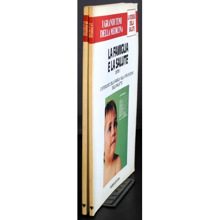 Grandi temi della medicina. La famiglia e la salute Parte I-II