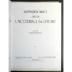Repertorio delle cattedrali gotiche Vol 1-2
