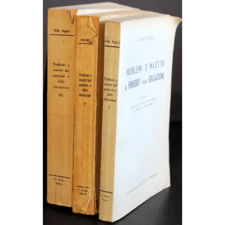 Problemi e maestri del pensiero e delle educazioni. Vol 1-2-3