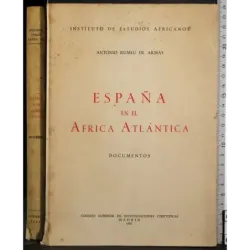 Espana en el Africa Atlantica II Documentos