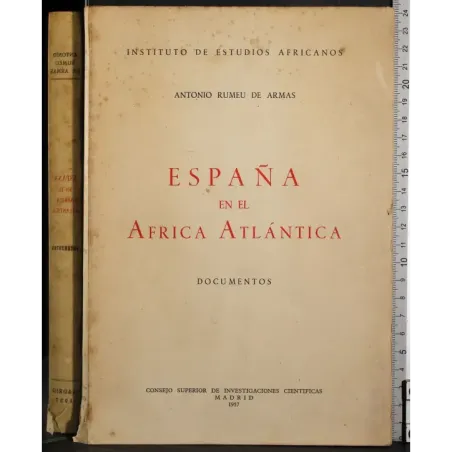 Espana en el Africa Atlantica II Documentos