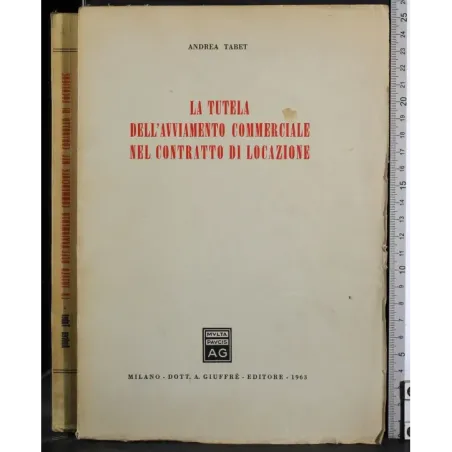 Tutela dell'avvenimento commerciale nel contratto di locazione