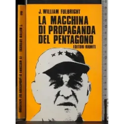 La macchina di propaganda del pentagono
