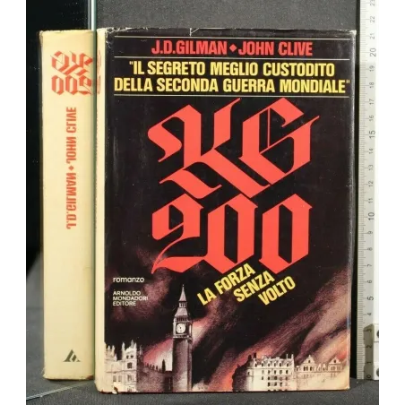 KG 200 LA FORZA SENZA VOLTO