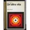 Un'altra vita