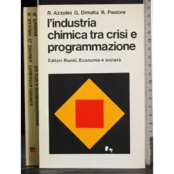 L'Industria chimica tra crisi e programmazione