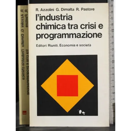 L'Industria chimica tra crisi e programmazione