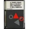 Il tempo pieno nella scuola dell'infanzia e dell'obbligo