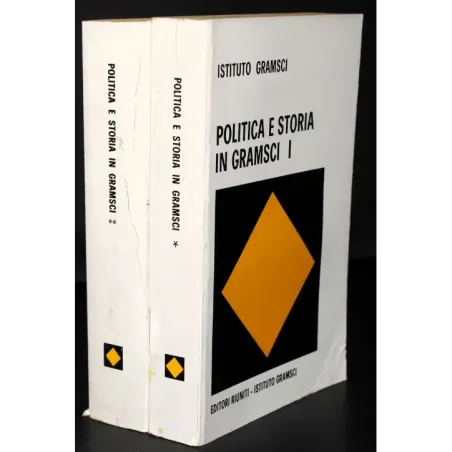Politica e storia in Gramsci. Vol 1-2