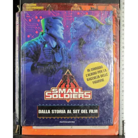 Small soldiers. Dalla storia al set del film