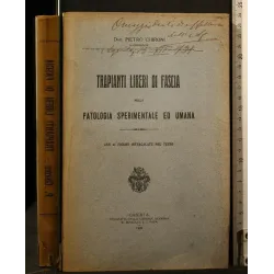 TRAPIANTI LIBERI DI FASCIA NELLA PATOLOGIA SPERIMENTALE ED UMANA