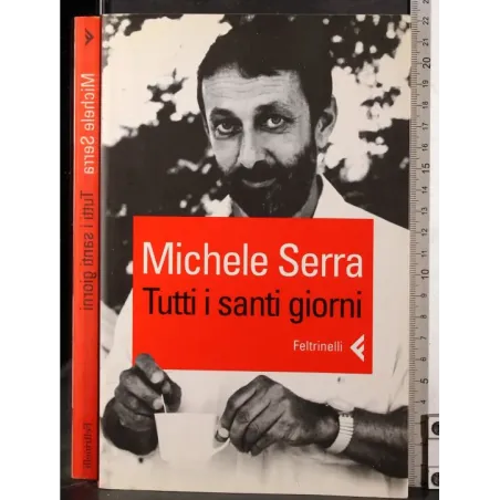 Tutti i santi giorni