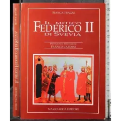 Il mitico Federico II di svevia