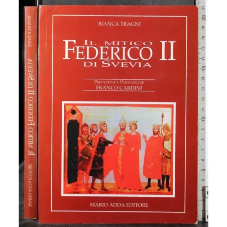 Il mitico Federico II di svevia