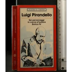 SEI PERSONAGGI IN CERCA D'AUTORE ENRICO IV