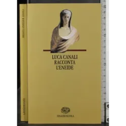 Luca Canali racconta l'Eneide