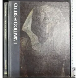 Le grandi età dell'uomo. L'Antico Egitto