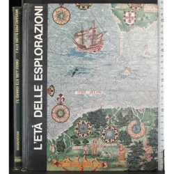 Le grandi età dell'uomo. L'Età delle splorazioni