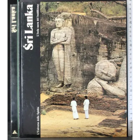 L'Universo dello spirito. Sri Lanka