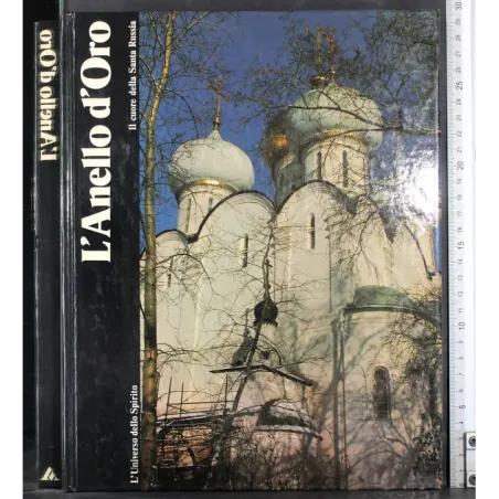 L'Universo dello spirito. L'Anello D'Oro