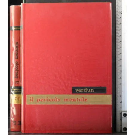 Enciclopedia psicologica 17. Il pericolo mentale