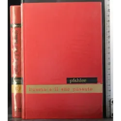 Enciclopedia psicologica 13. L'Uomo e il suo passato