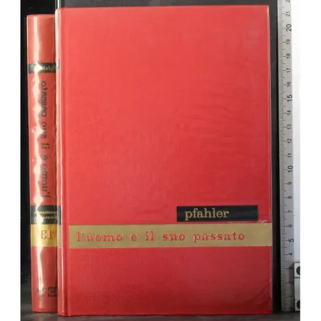 Enciclopedia psicologica 13. L'Uomo e il suo passato