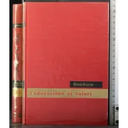 Enciclopedia psicologica 26. L'Educazione ai valori