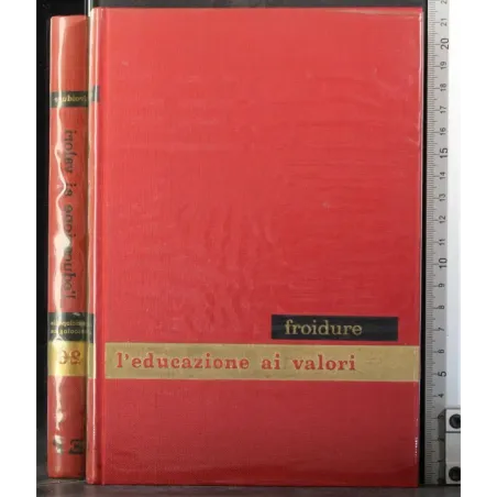 Enciclopedia psicologica 26. L'Educazione ai valori