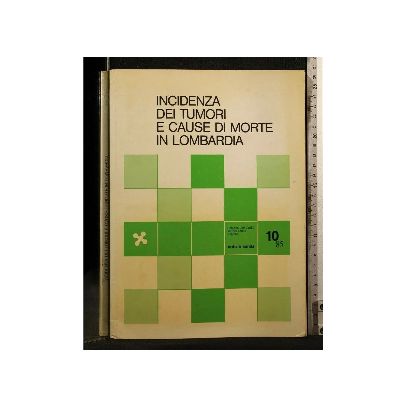 INCIDENZA DEI TUMORI E CAUSE DI MORTE IN LOMBARDIA