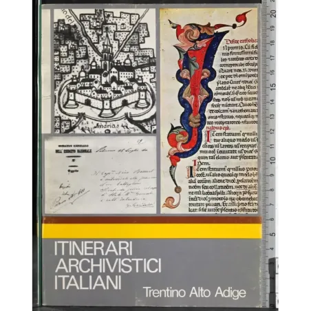 Itinerari archivistici italiani. Trentino Alto Adige