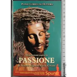 Meditazioni sopra la Passione