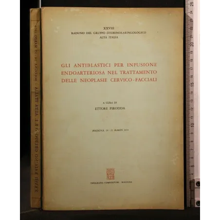 GLI ANTIBLASTICI PER INFUSIONE ENDOARTERIOSA NEL TRATTAMENTO