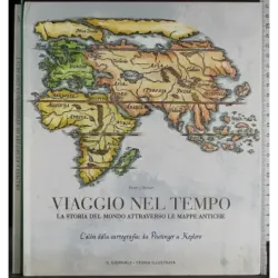 Viaggio nel tempo. Vol 1 L'Alba della cartografia