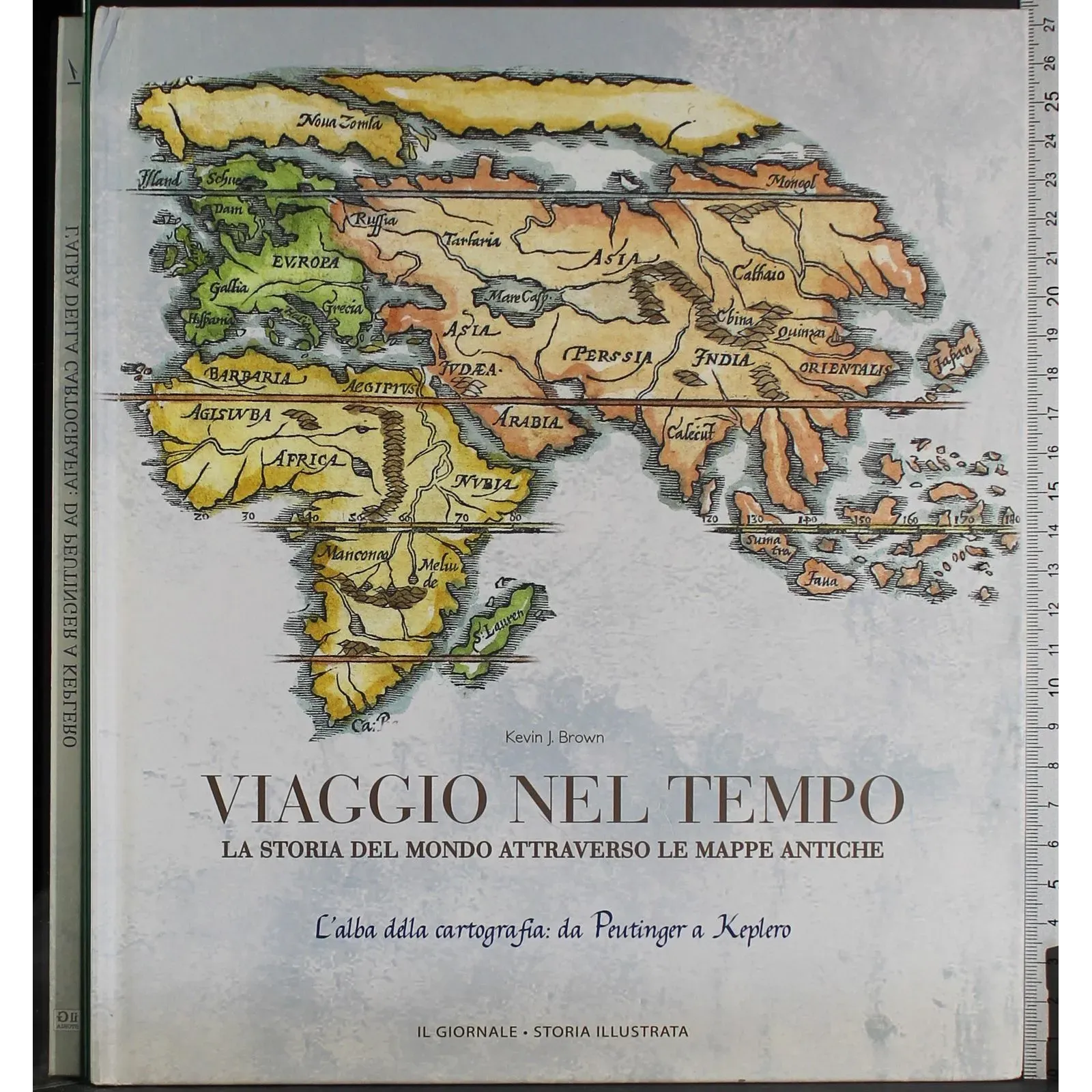 Viaggio nel tempo. Vol 1 L'Alba della cartografia