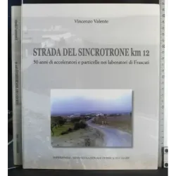 Strada del sincrotrone km 12