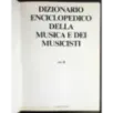 Dizionario enciclopedico della musica e dei musicisti. 2 Volumi