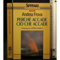 PERCHE' ACCADE CIO' CHE ACCADE