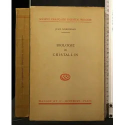 BIOLOGIE DU CRISTALLIN